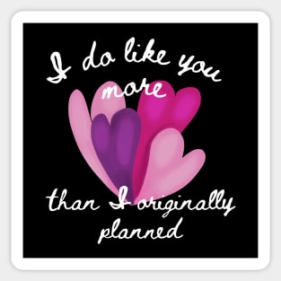 I do like you than I originally planned. Sticker